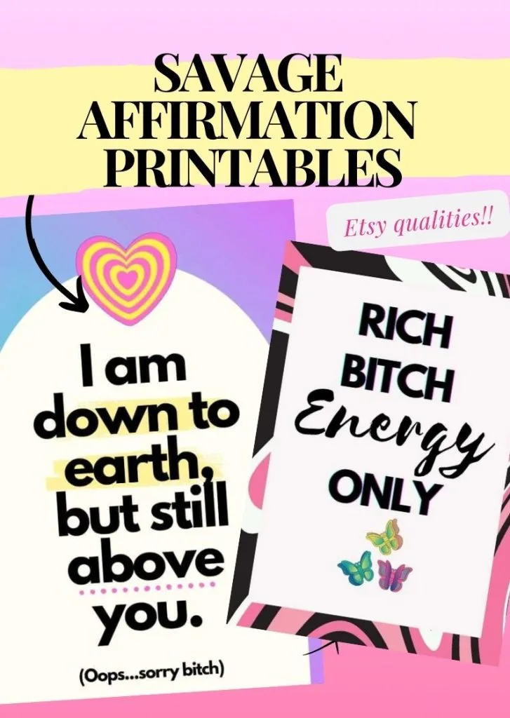 savage affirmation printables